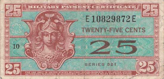 USA MPC Series 521 p.M31 25 Cents 1954 F